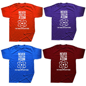 Never Trust An Atom Tee - iSmart Home Gadgets Limited