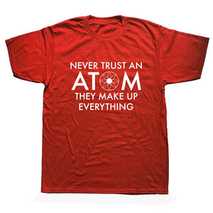 Never Trust An Atom Tee - iSmart Home Gadgets Limited