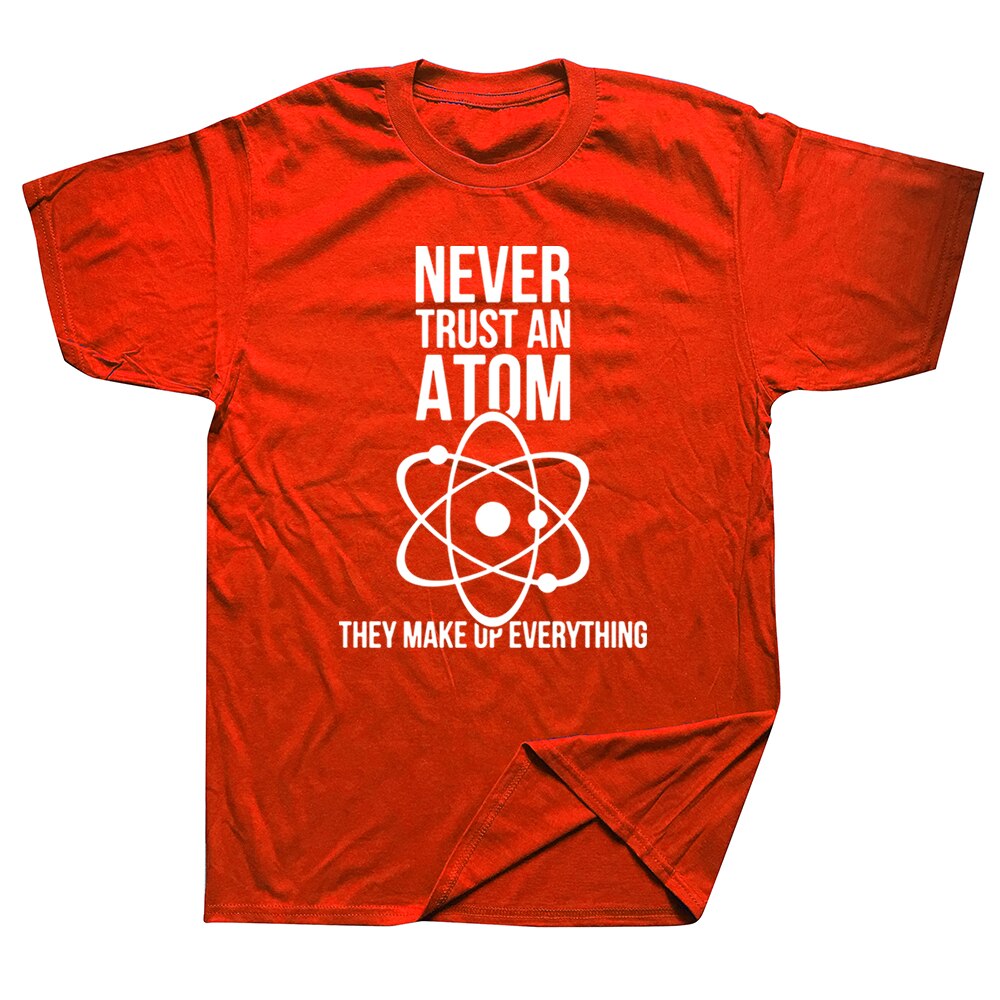 Never Trust An Atom Tee - iSmart Home Gadgets Limited