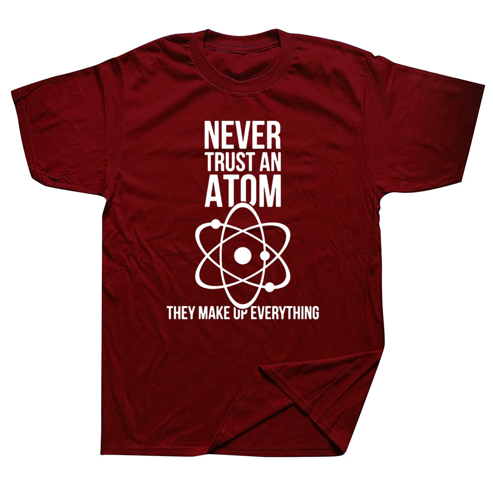 Never Trust An Atom Tee - iSmart Home Gadgets Limited
